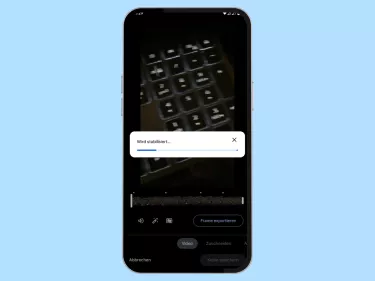 Android: Mit Google Fotos ein verwackeltes Video stabilisieren