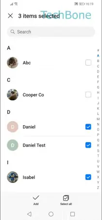 Add members to a group -  Select the  contacts  to add 