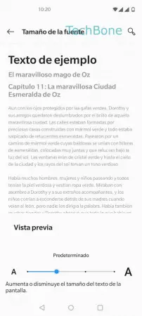 Paso 4: Desliza hacia la derecha o izquierda para aumentar o disminuir el tamaño de texto Cambiar el tamaño de la fuente - Desliza hacia la derecha o izquierda para aumentar o disminuir el tamaño de texto