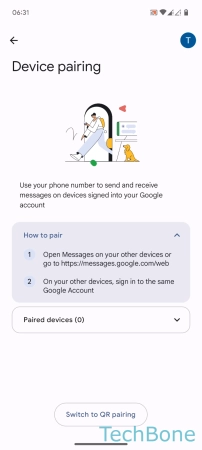 How to Set up Device pairing (Messages for Web) - Sign in to the Google Account or tap on  Switch to QR pairing 