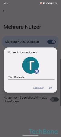 Schritt 6: Gib einen Namen ein, lege ein Profilbild fest und tippe auf OK Nutzer hinzufügen - Gib einen Namen ein, lege ein Profilbild fest und tippe auf OK