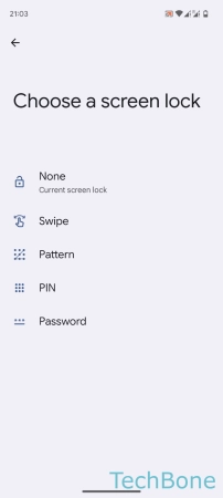 How to Set up Screen lock with Pattern, PIN or Password - Select  Pattern ,  PIN  or  Passwort  and follow the instructions on screen