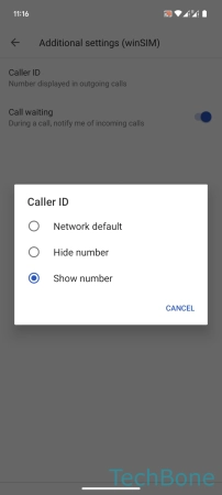 How to Show/Hide Caller ID - Select  Network default ,  Hide number  or  Show number 