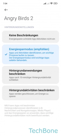 App-Energiesparen - Wähle  Keine Beschränkungen ,  Energiesparmodus (empfohlen) ,  Hintergrundanwendungen beschränken  oder  Hintergrundaktivitäten beschränken 