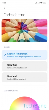 Schritt 4: Wähle Lebhaft (empfohlen) , Gesättigt oder Standard und lege die Farbtemperatur fest Farbschema - Wähle Lebhaft (empfohlen) , Gesättigt oder Standard und lege die Farbtemperatur fest