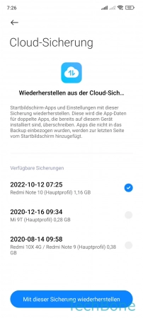 Wiederherstellen - Wähle ein  Backup  und tippe auf  Mit dieser Sicherung wiederherstellen 